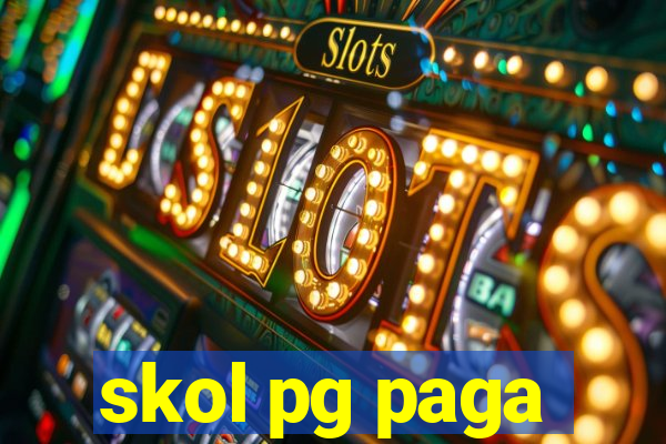 skol pg paga